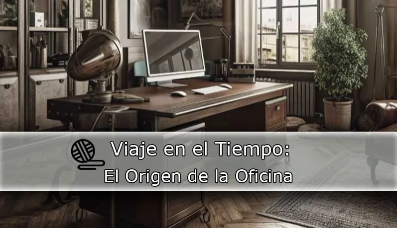 origen de la oficina